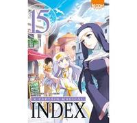 A Certain Magical Index T15 Kazuma Kamachi (Auteur), Chuya Kogino (Auteur), David Le Quere (Traduction)