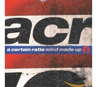 A Certain Ratio - Mind Made Up [Import]
