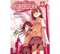 A Certain Scientific Railgun - Tome 01 Kazuma Kamachi (Auteur), Kazuma Kamachi (Illustration), Kazuma Kamachi (Scénario)