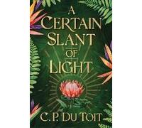 A Certain Slant Of Light