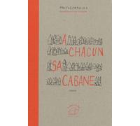 A chacun sa cabane