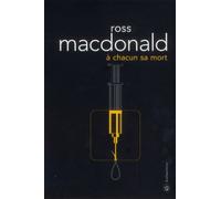À chacun sa mort