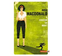 À chacun sa mort Nouvelle édition - Ross Macdonald - Gallmeister - Poche - Roman