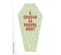 A Chacun Sa Propre Mort