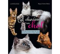 Hugues-Charles Dubois – A chacun son chat – Les plus beaux chats de race – Broché