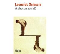 À chacun son dû - Leonardo Sciascia - Gallimard - Poche - Roman