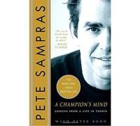 A Champion's Mind Pete Sampras, Peter Bodo (Auteur)