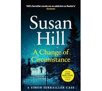 A Change of Circumstance: Discover book 11 in the Simon Serrailler series