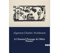 A Channel Passage & Other Poems