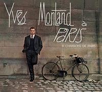 Yves Montand à Paris plus Chansons de Paris CD