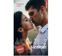 A chaque seconde - Noémie Dani - Hugo Poche - Poche - Roman