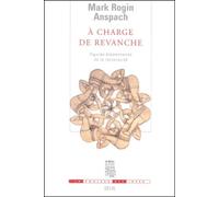 A Charge De Revanche - Figures Elementaires De La Reciprocite