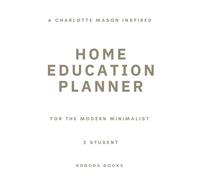 A Charlotte Mason Inspired Home Education Planner for the Modern Minimalist (2 students, undated)