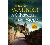 A chateau under siege - Martin Walker - Quercus - broché - Roman