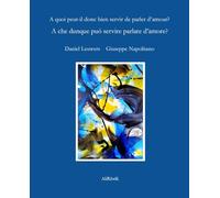 A che serve dunque parlare d'amore