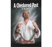 A Checkered Past William Van Poyck (Auteur)