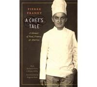 A Chefs Tale by Bryan Miller Franey, Pierre (Auteur)