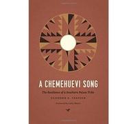 A Chemehuevi Song (Indigenous Confluences) - [Livre en VO] Clifford E Trafzer, Larry Myers (Auteur)