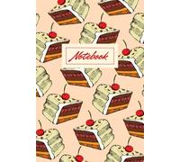 A Cherry On Top Of A Slice Of Cake: Notebook