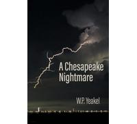 A Chesapeake Nightmare
