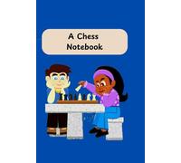 A Chess Notebook: A Colorful Blank Lined Notebook