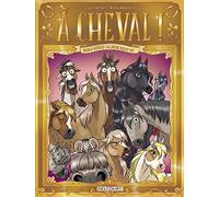 Laurent Dufreney – À cheval ! Hors-série – Album best-of – Cartonné