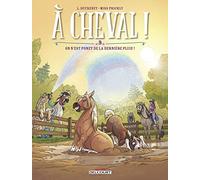 Laurent Dufreney – À cheval ! – Tome 9 : On n'est poney de la dernière pluie – Cartonné – Delcourt