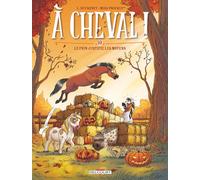 À cheval ! T10: Le foin justifie les moyens