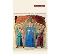 A Childhood Memory by Piero Della Francesca, Cultural Memory in the Present Series Hurbert Damisch (Auteur)