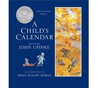 A Childs Calendar 20th Anniversary Edition by John Updike John Updike (Auteur)