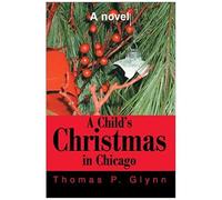 A Child's Christmas In Chicago
