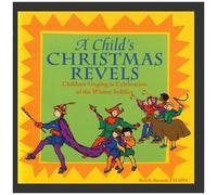 A Child's Christmas Revels