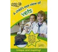 A Child's Eye View of Vets [DVD]