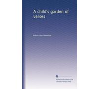 A child's garden of verses