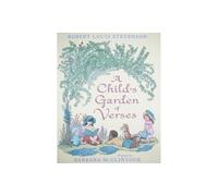 A Child's Garden of Verses: A Classic Illustrated Book of Poetry Celebrating Imagination and Wonder for children (Ages 4-8)