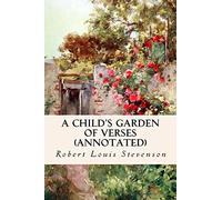 A Child's Garden of Verses (annotated)