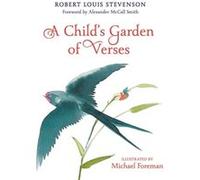A Childs Garden of Verses by Robert Louis Stevenson Robert Louis Stevenson (Auteur)