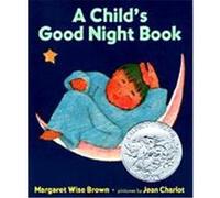 A Child's Good Night Book Margaret Wise Brown (Auteur)