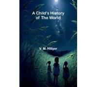 A Child's History Of The World