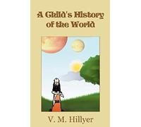 A Child's History Of The World