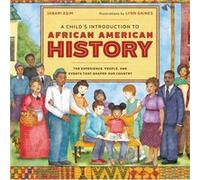 A Childs Introduction to African American History by Lynn Gaines Jabari Asim, Lynn Gaines (Auteur)