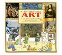 A Childs Introduction To Art by Meredith Hamilton Heather Alexander (Auteur)