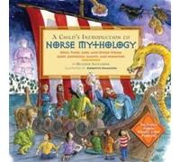 A Childs Introduction to Norse Mythology by Heather Assistant Editor Alexander Heather Assistant Editor Alexander (Auteur)