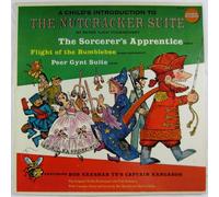 A Child's Introduction to The Nutcracker Suite, The Sorcerer's Apprentice, Flight of the Bumblebee, Peer Gynt Suite Featuring Bob Keeshan TV's Captain Kangaroo [LP Record]