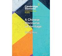 A Chinese Discourse of Heritage