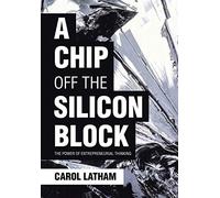 A Chip Off The Silicon Block: The Power Of Entrepreneurial Thinking