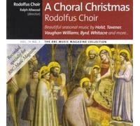 A Choral Christmas- Beautiful Seasonal Music by Holst, Tavener, V.Williams, Byrd, Whitacre and more- (Rodolfus Choir/Ralph Allwood)