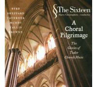 A Choral Pilgrimage: The Glories of Tudor Church Music by Linn Records