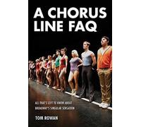 A Chorus Line Faq