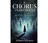 A Chorus of Lost Souls (Between The Realms)